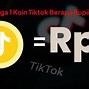 Wd 1 Koin Tiktok Berapa Rupiah